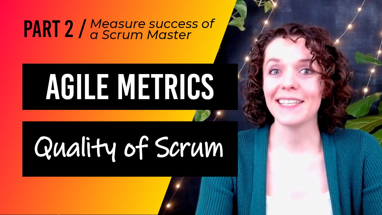 Agile Metrcis Part 2 Quality of Scrum
