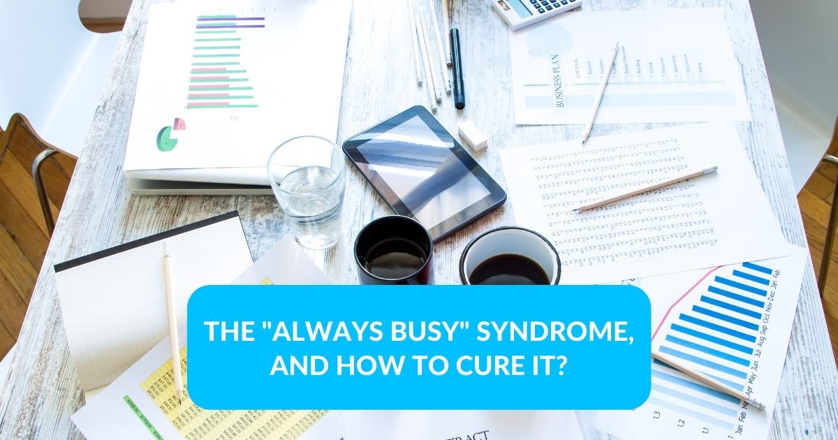 The always busy syndrome